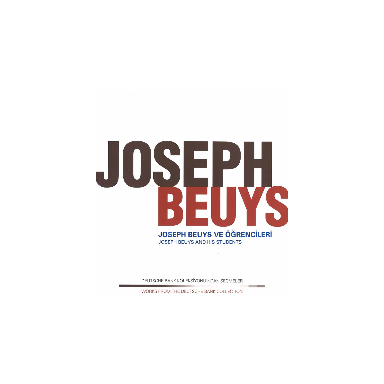 "Joseph Beuys ve Öğrencileri - Deutsche Bank Koleksiyonu" - Katalog