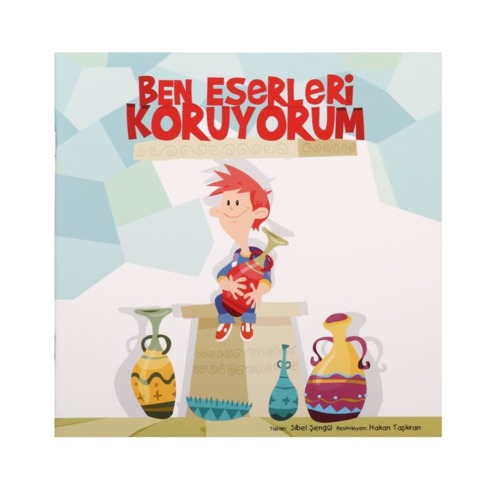 Çocuk Kitabı – Ben Eserleri Koruyorum