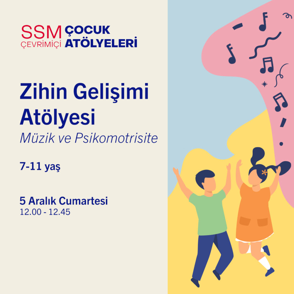 Çevrimiçi Çocuk Atölyeleri 2020 - Zihin Gelişimi Atölyesi - Müzik ve Psikomotrisite (7-11 yaş)