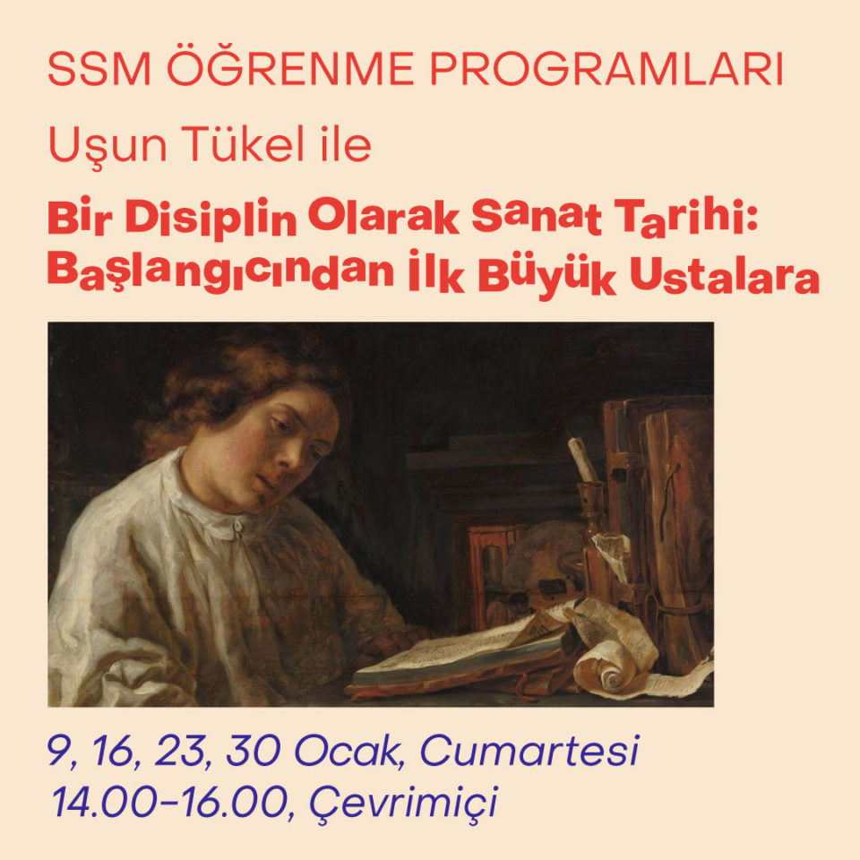 Uşun Tükel ile Bir Disiplin Olarak Sanat Tarihi: Başlangıcından İlk Büyük Ustalara
