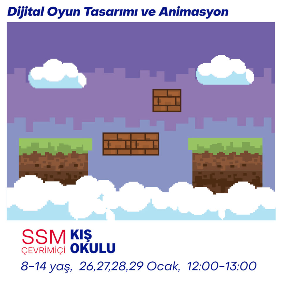 2021 Çevrimiçi Kış Okulu - Dijital Oyun Tasarımı ve Animasyon (8-14 yaş)