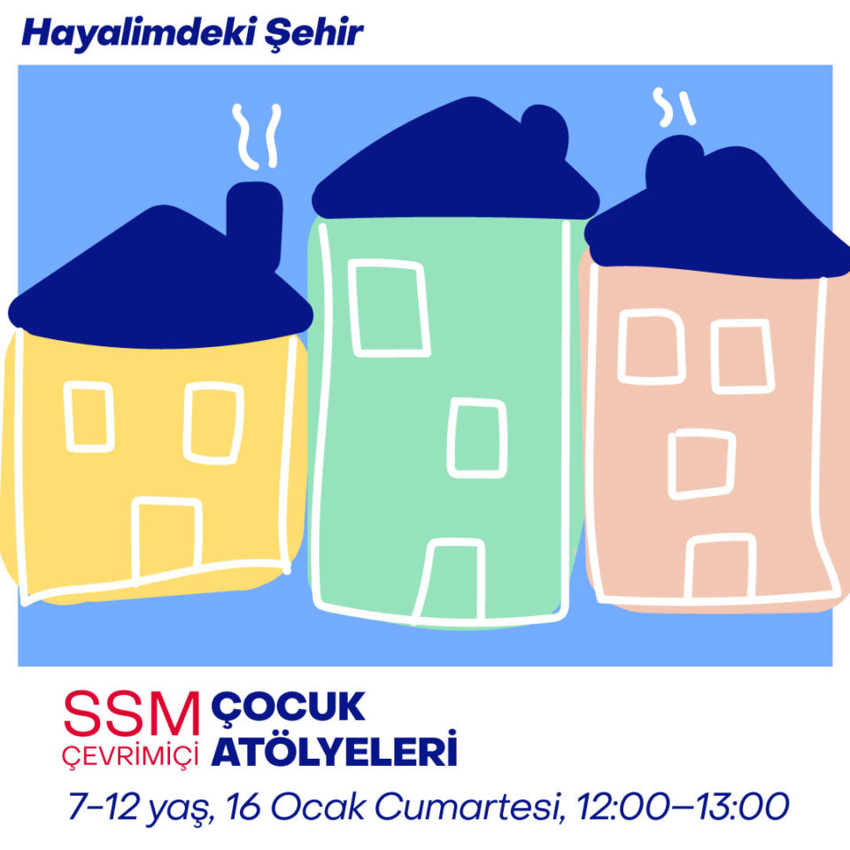 Çevrimiçi Çocuk Atölyeleri 2021 - Hayalimdeki Şehir  (7-12 yaş)