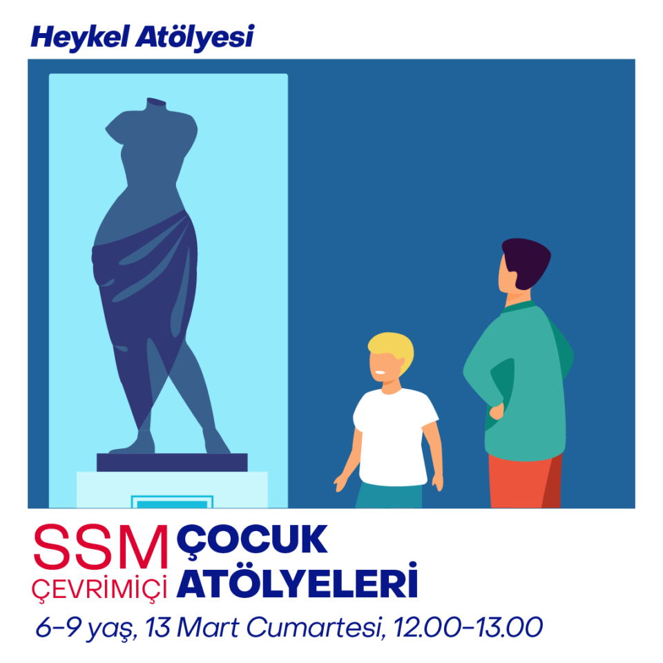 Çevrimiçi Çocuk Atölyeleri 2021 - Heykel Atölyesi (6-9 yaş)