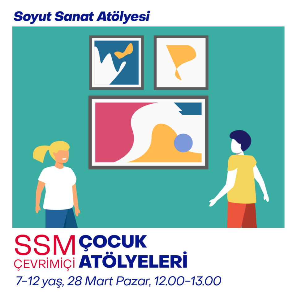 Çevrimiçi Çocuk Atölyeleri 2021 - Soyut Sanat Atölyesi (7-12 yaş)