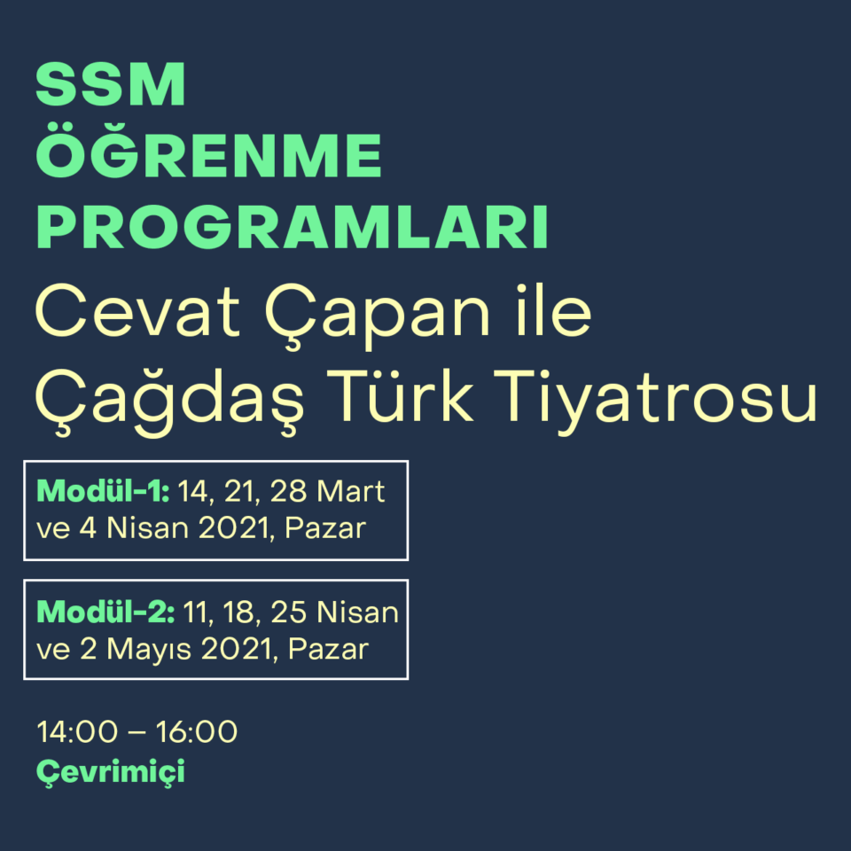 Cevat Çapan ile Çağdaş Türk Tiyatrosu (Modül-1 ve Modül-2)