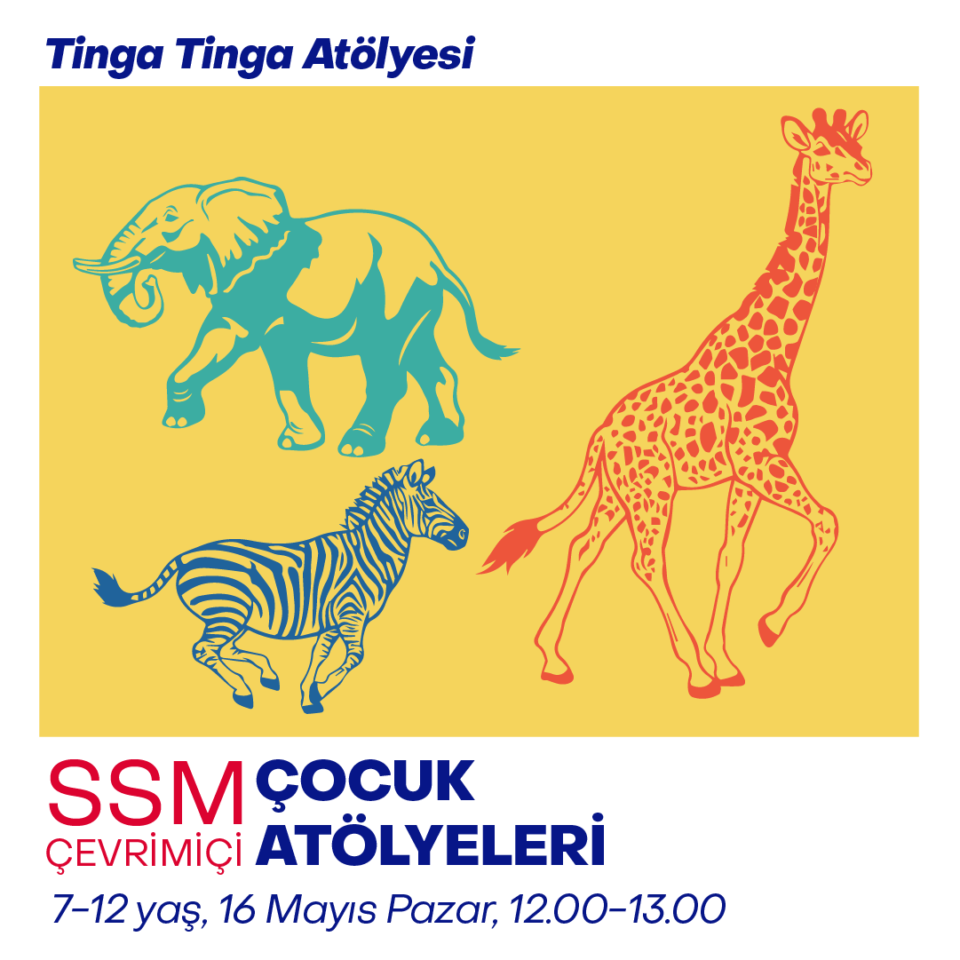 Çevrimiçi Çocuk Atölyeleri 2021 - Tinga Tinga Atölyesi (7-12 yaş)