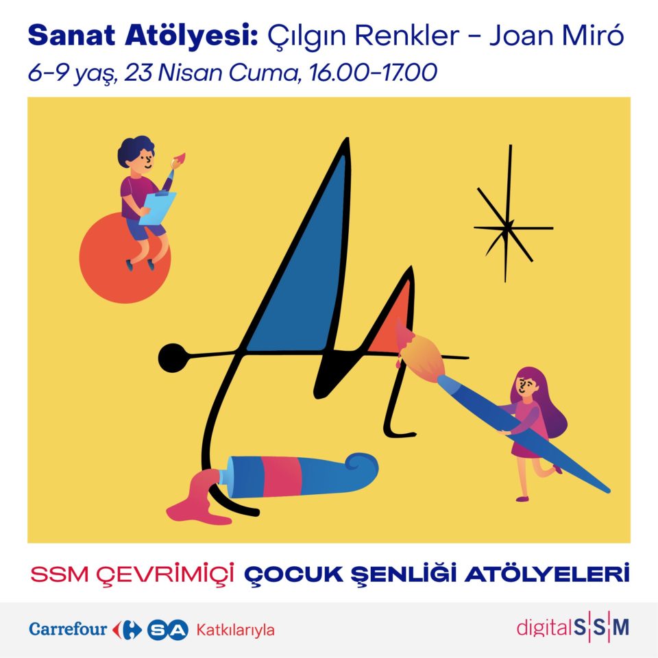 Çevrimiçi Çocuk Şenliği 2021 - Sanat Atölyesi: Çılgın Renkler - Joan Miró (6-9 yaş)