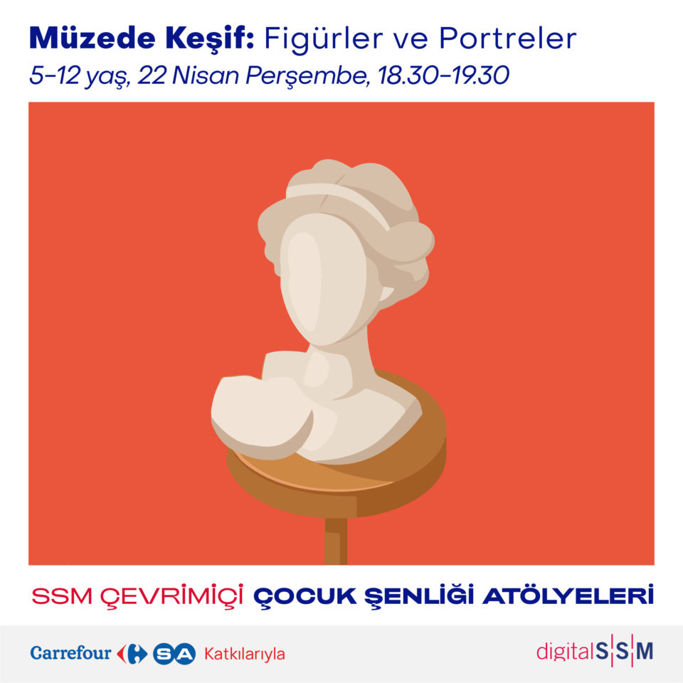 Çevrimiçi Çocuk Şenliği 2021 - Müzede Keşif: Figürler ve Portreler (5-12 yaş)