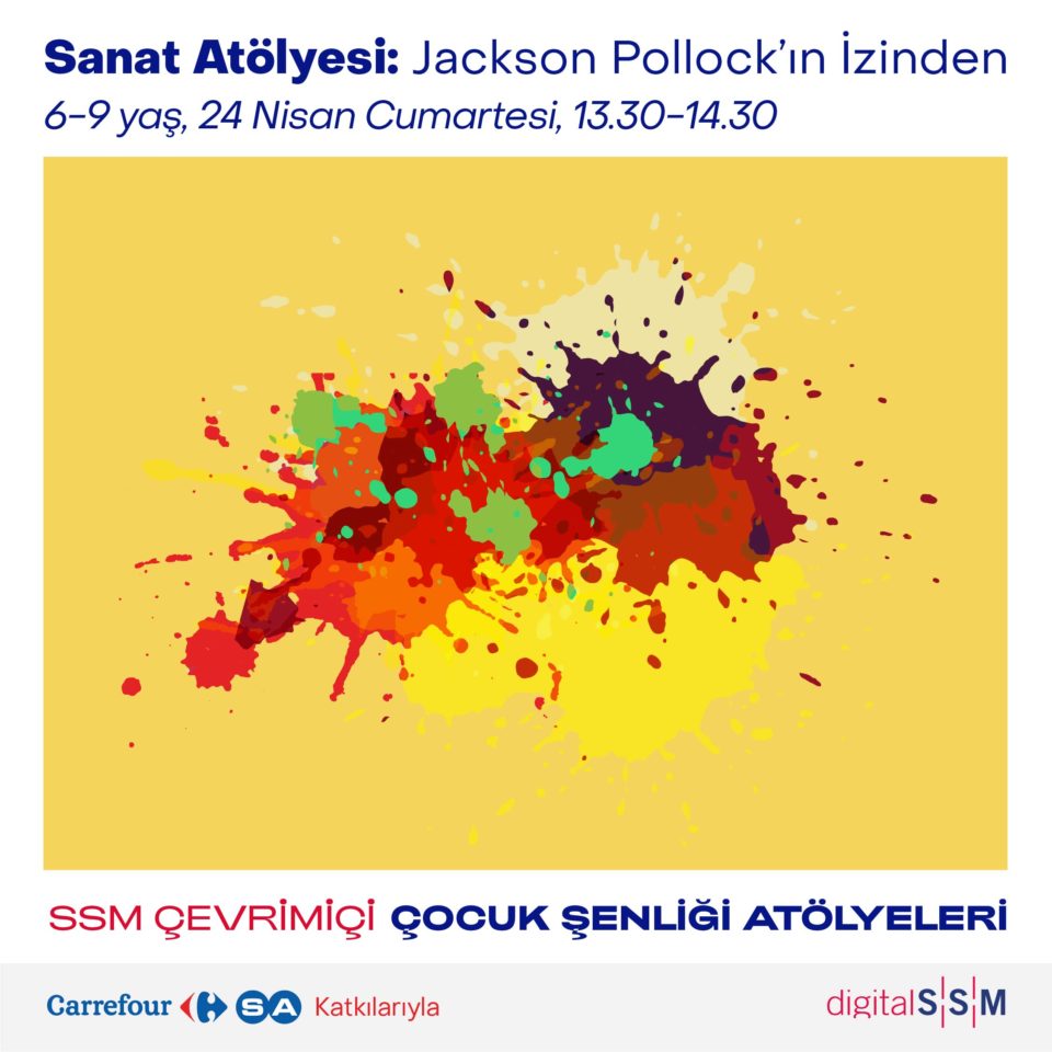 Çevrimiçi Çocuk Şenliği 2021 - Sanat Atölyesi: Jackson Pollock’ın İzinden (6-9 yaş)
