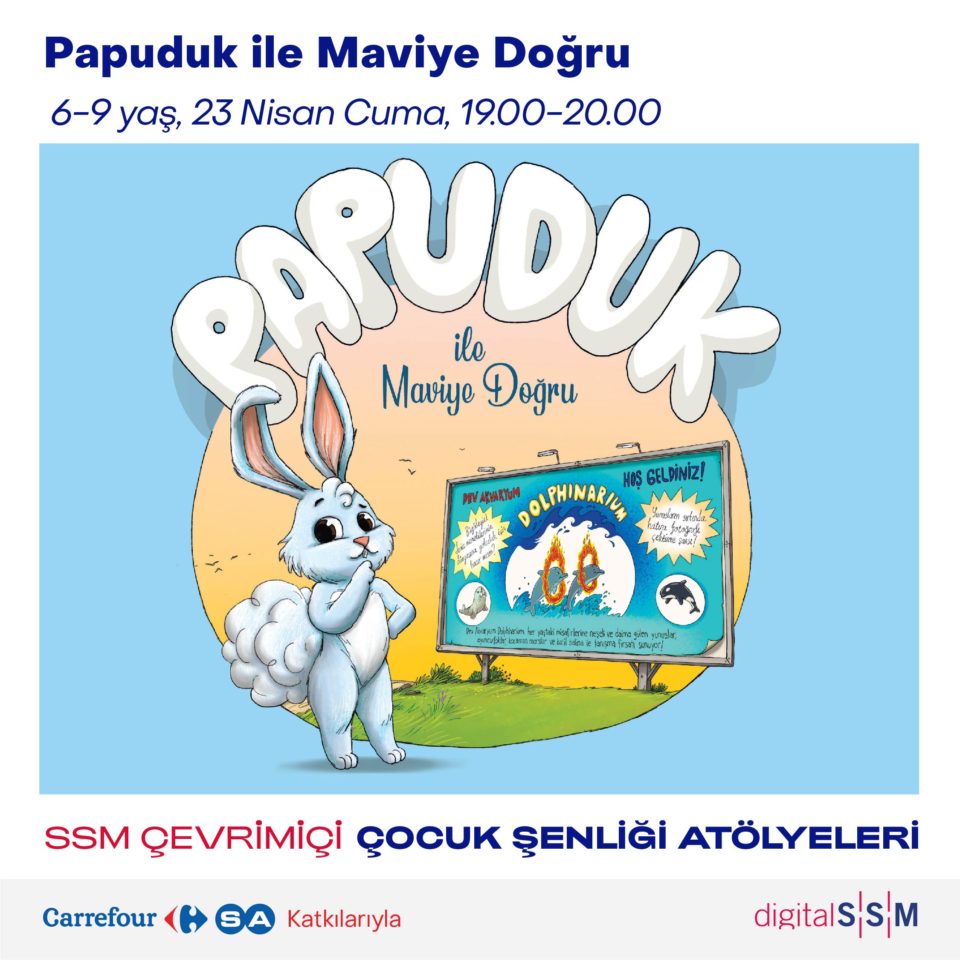 Çevrimiçi Çocuk Şenliği 2021 - Papuduk ile Maviye Doğru (6-9 yaş)