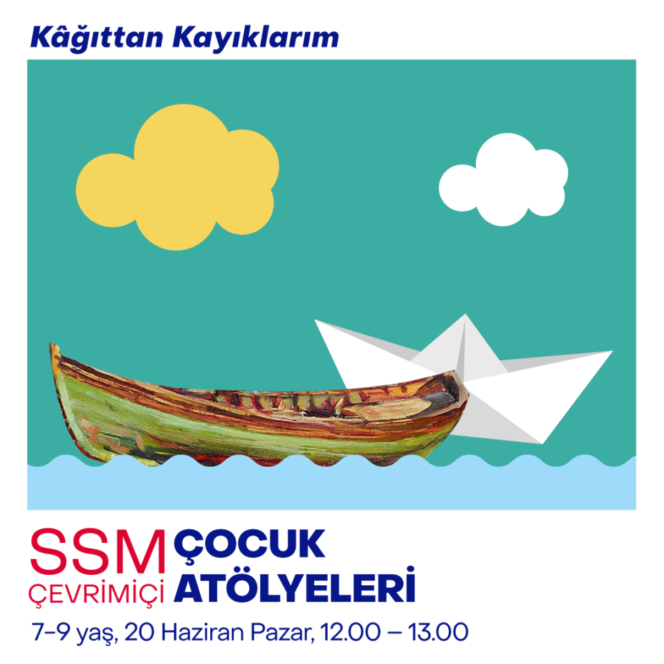 Çevrimiçi Çocuk Atölyeleri 2021 - Kâğıttan Kayıklarım (7-9 yaş)