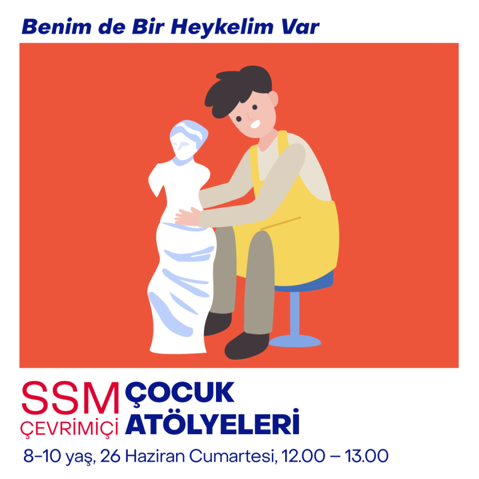 Çevrimiçi Çocuk Atölyeleri 2021 - Benim de Bir Heykelim Var (8-10 yaş)