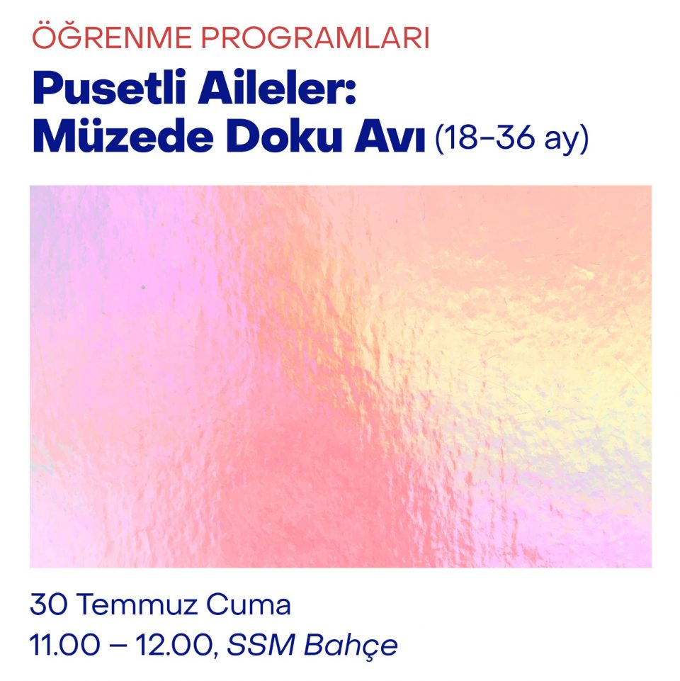 Pusetli Aileler: Müzede Doku Avı (18-36 ay)