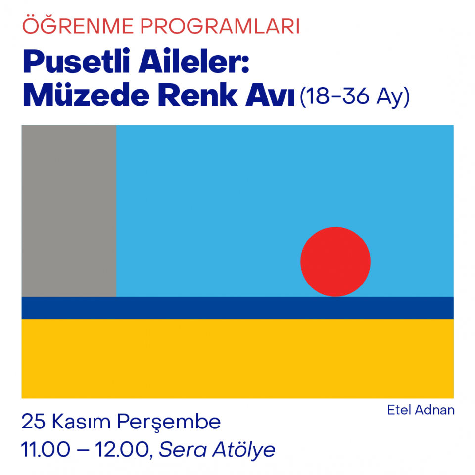 Pusetli Aileler: Müzede Renk Avı - Etel Adnan (18-36 Ay)