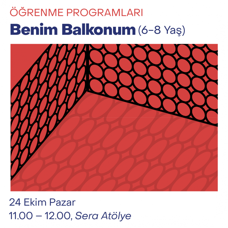 Çocuk Atölyeleri 2021 - Benim Balkonum (6-8 Yaş)