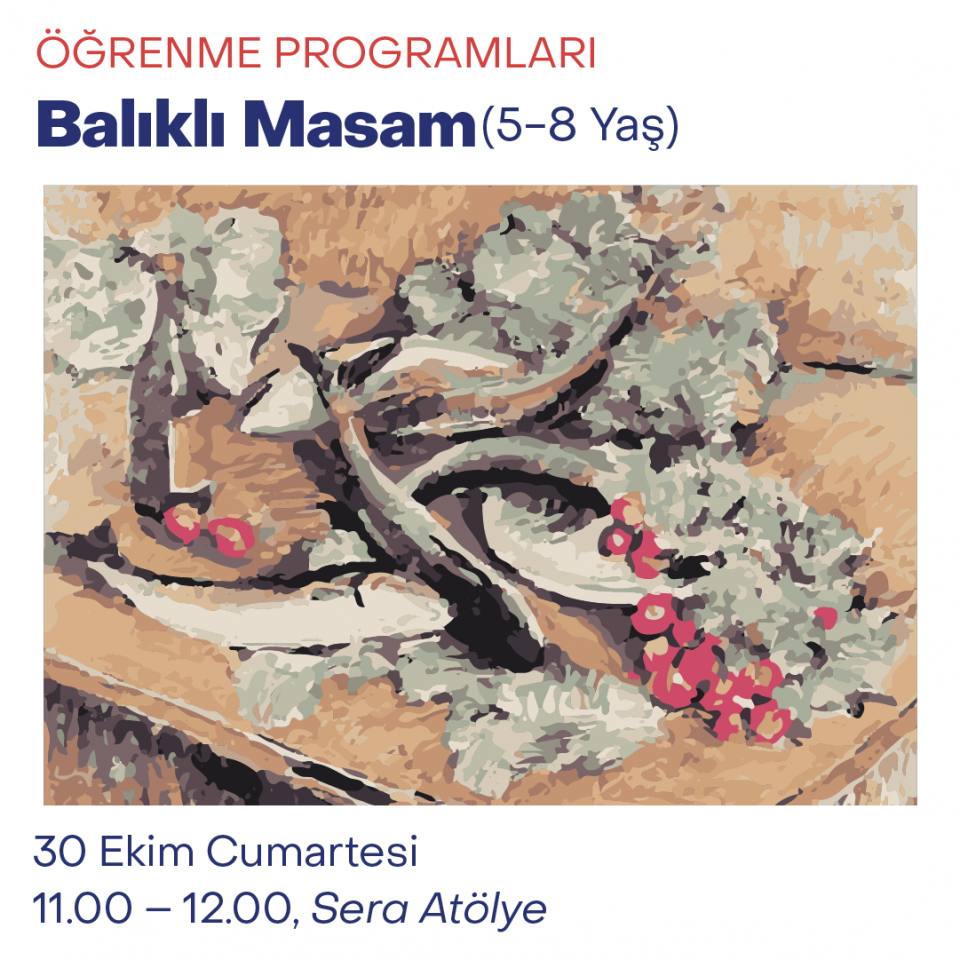Çocuk Atölyeleri 2021 - Balıklı Masam (5-8 Yaş)