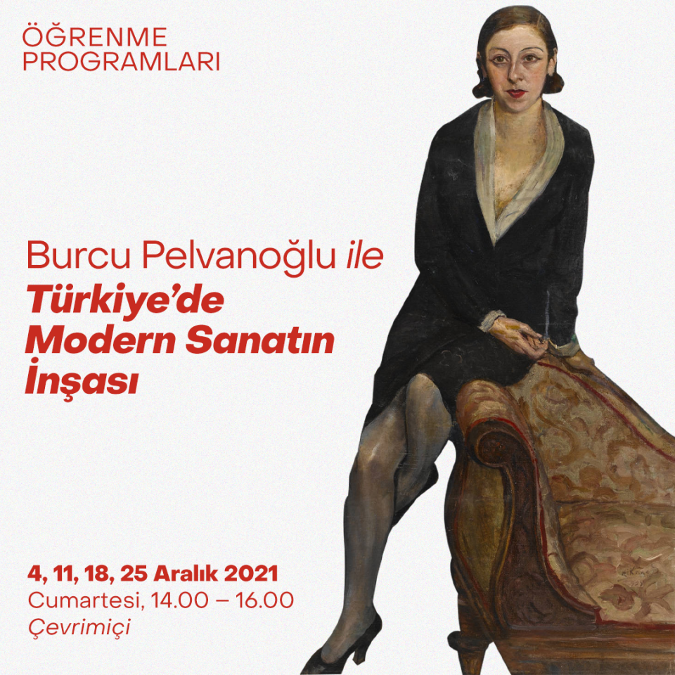 Burcu Pelvanoğlu ile Türkiye'de Modern Sanatın İnşası