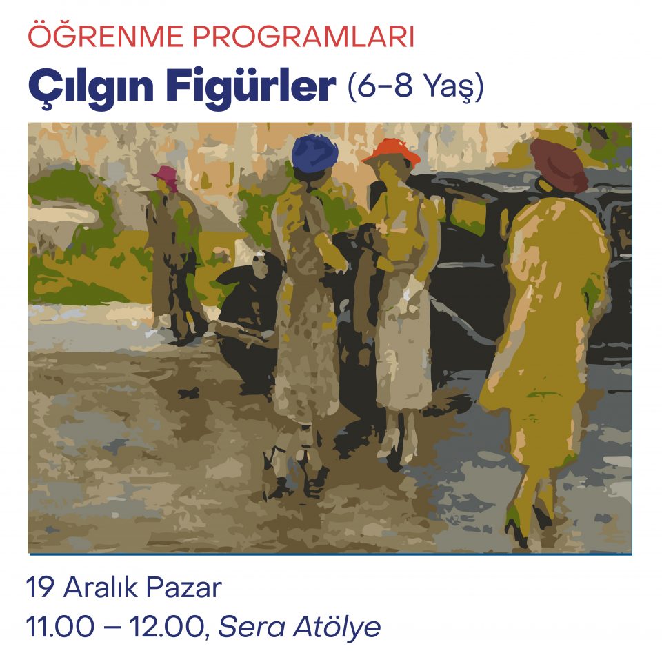 Çocuk Atölyeleri 2021 - Çılgın Figürler (6-8 Yaş)