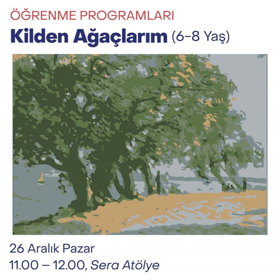 Çocuk Atölyeleri 2021 - Kilden Ağaçlarım (6-8 Yaş)