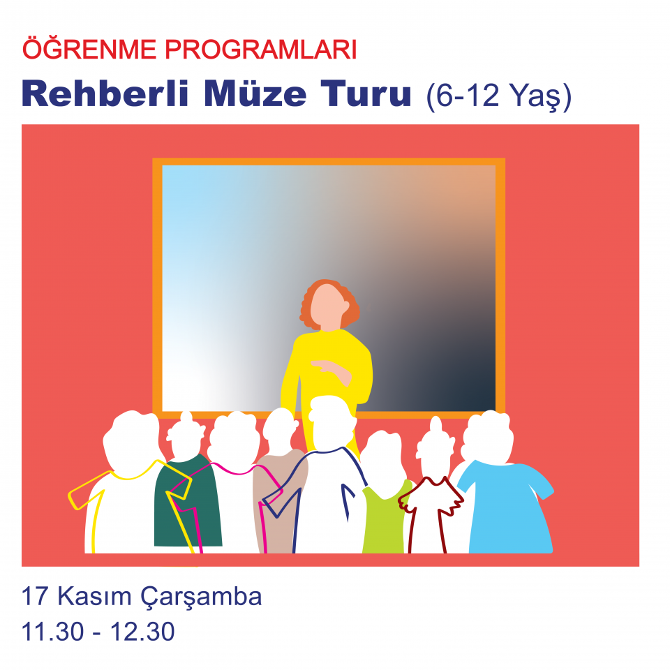 Ara Tatil 2021 - Rehberli Müze Turu (6-12 Yaş)