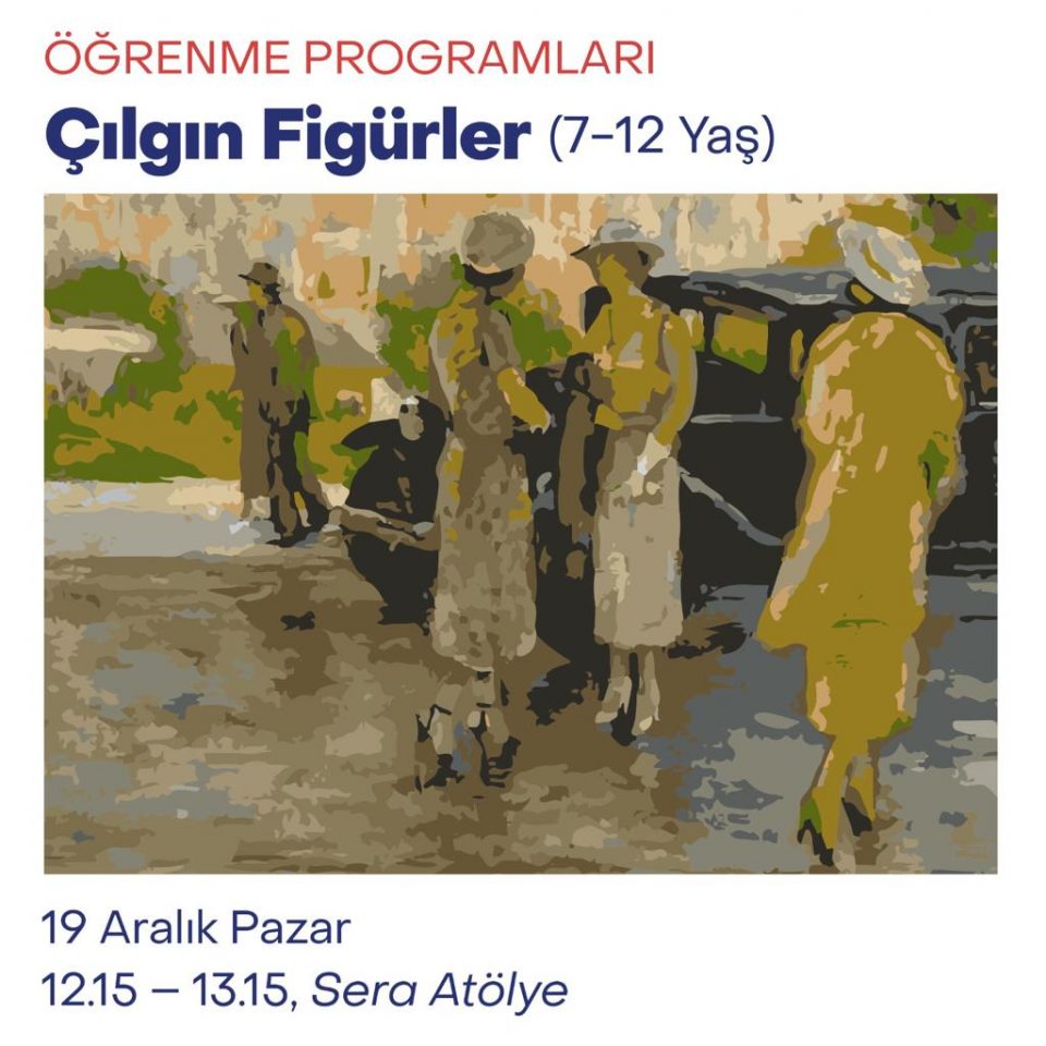 Çocuk Atölyeleri 2021 - Çılgın Figürler (7-12 Yaş)