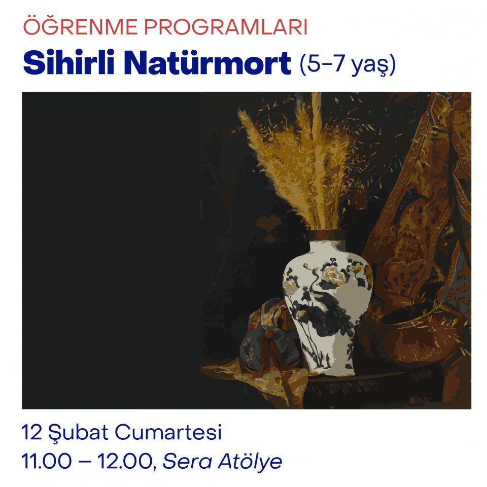 Çocuk Atölyeleri 2022 - Sihirli Natürmort (5-7 Yaş)
