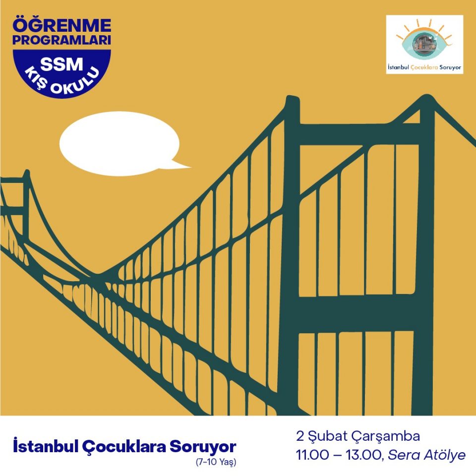 Kış Okulu 2022 - İstanbul Çocuklara Soruyor (7-10 Yaş)