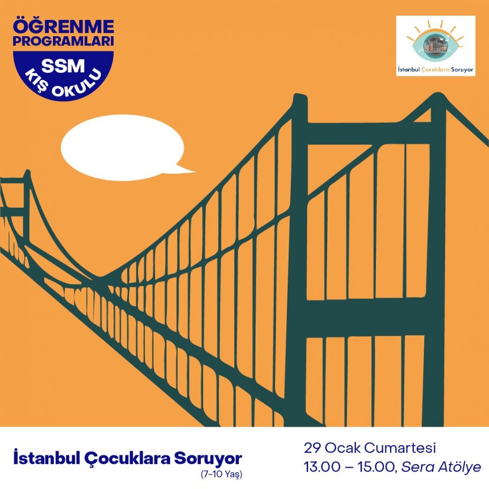 Kış Okulu 2022 - İstanbul Çocuklara Soruyor (7-10 Yaş)