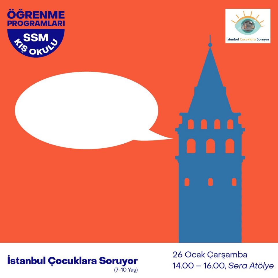 Kış Okulu 2022 - İstanbul Çocuklara Soruyor (7-10 Yaş)