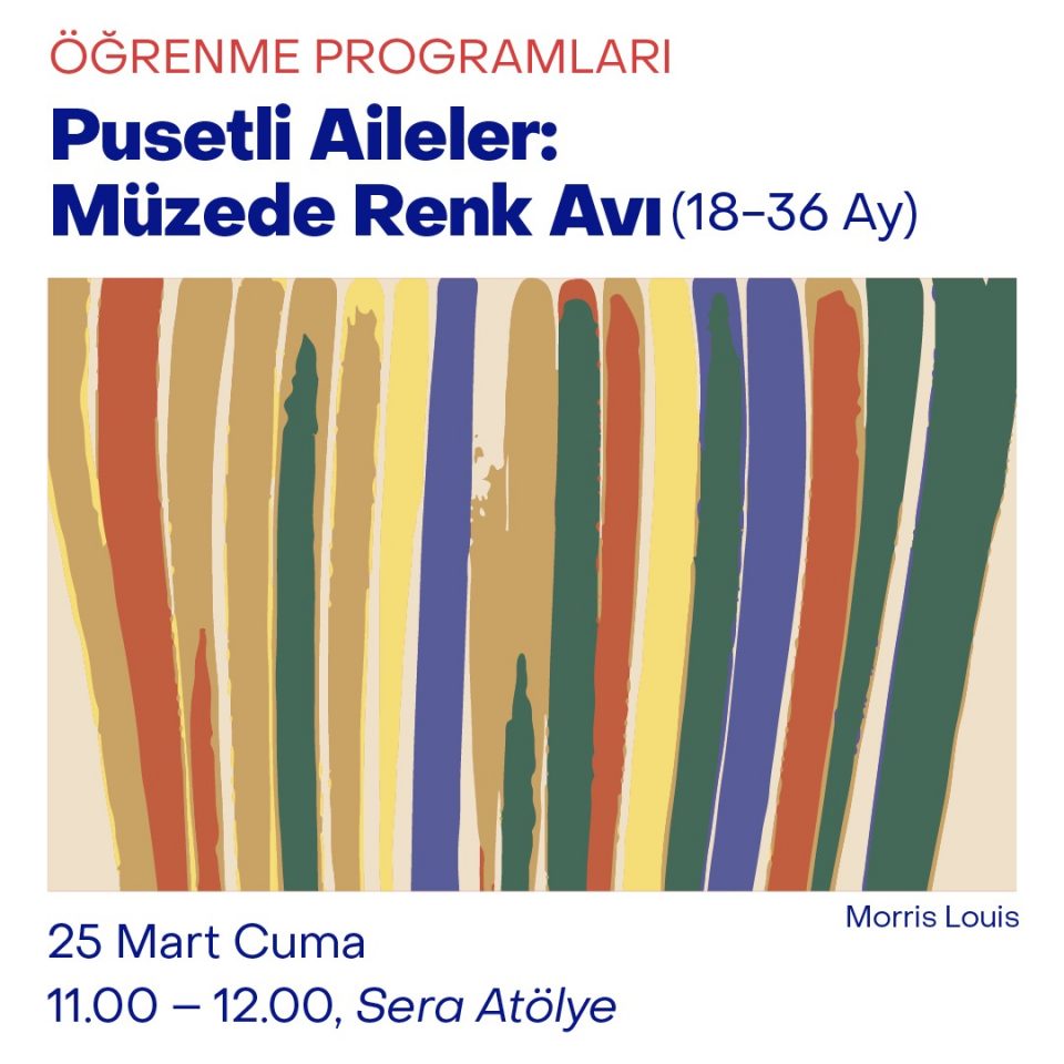 Pusetli Aileler: Müzede Renk Avı - Morris Louis (18-36 Ay)