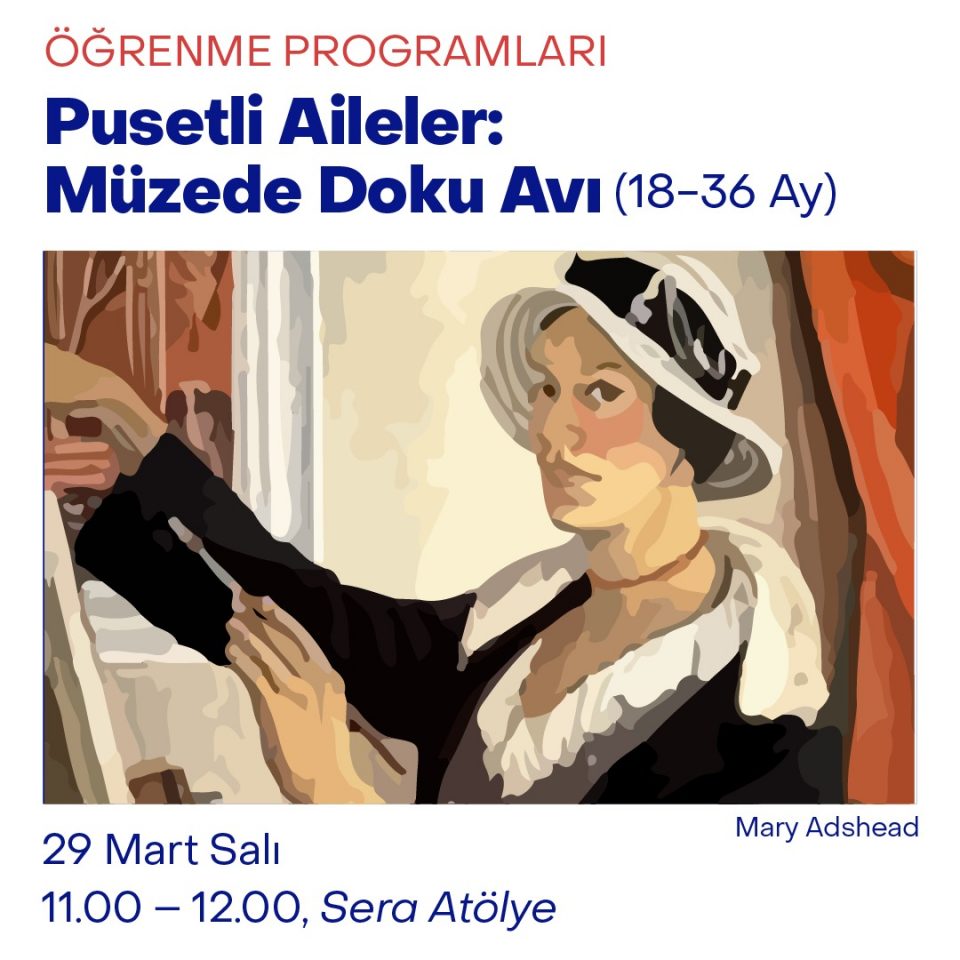 Pusetli Aileler: Müzede Doku Avı - Mary Adshead (18-36 Ay)