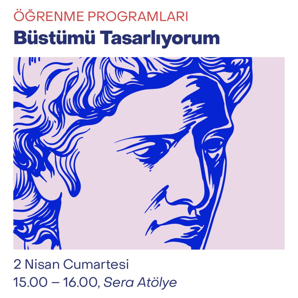 Çocuk Atölyeleri 2022 - Büstümü Tasarlıyorum