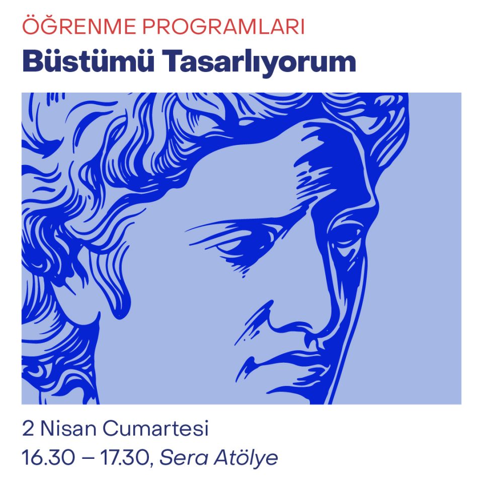 Çocuk Atölyeleri 2022 - Büstümü Tasarlıyorum