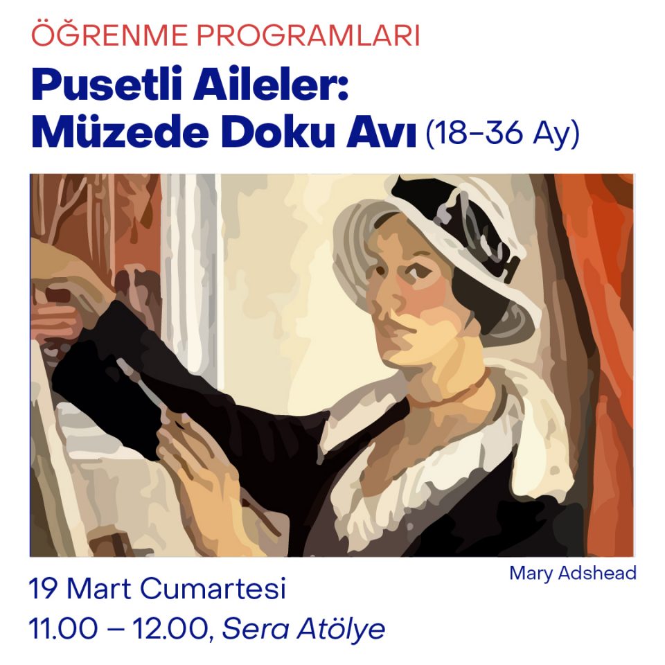 Pusetli Aileler: Müzede Doku Avı - Mary Adshead (18-36 Ay)