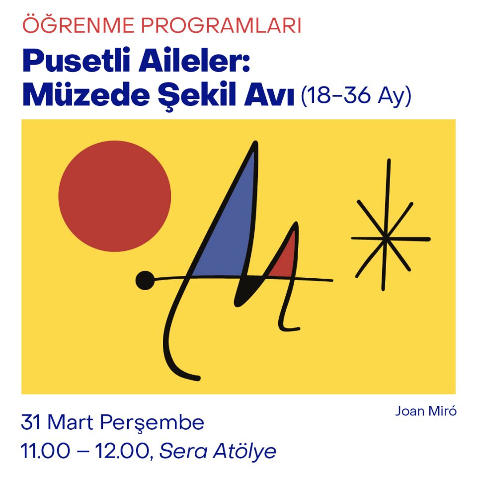 Pusetli Aileler: Müzede Şekil Avı - Joan Miró (18-36 Ay)