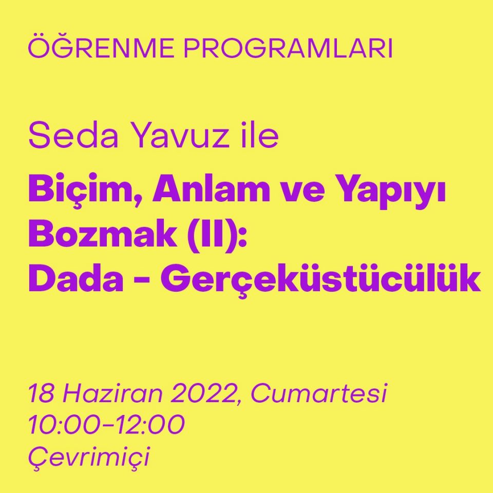 Biçim, Anlam ve Yapıyı Bozmak (II): Dada - Gerçeküstücülük