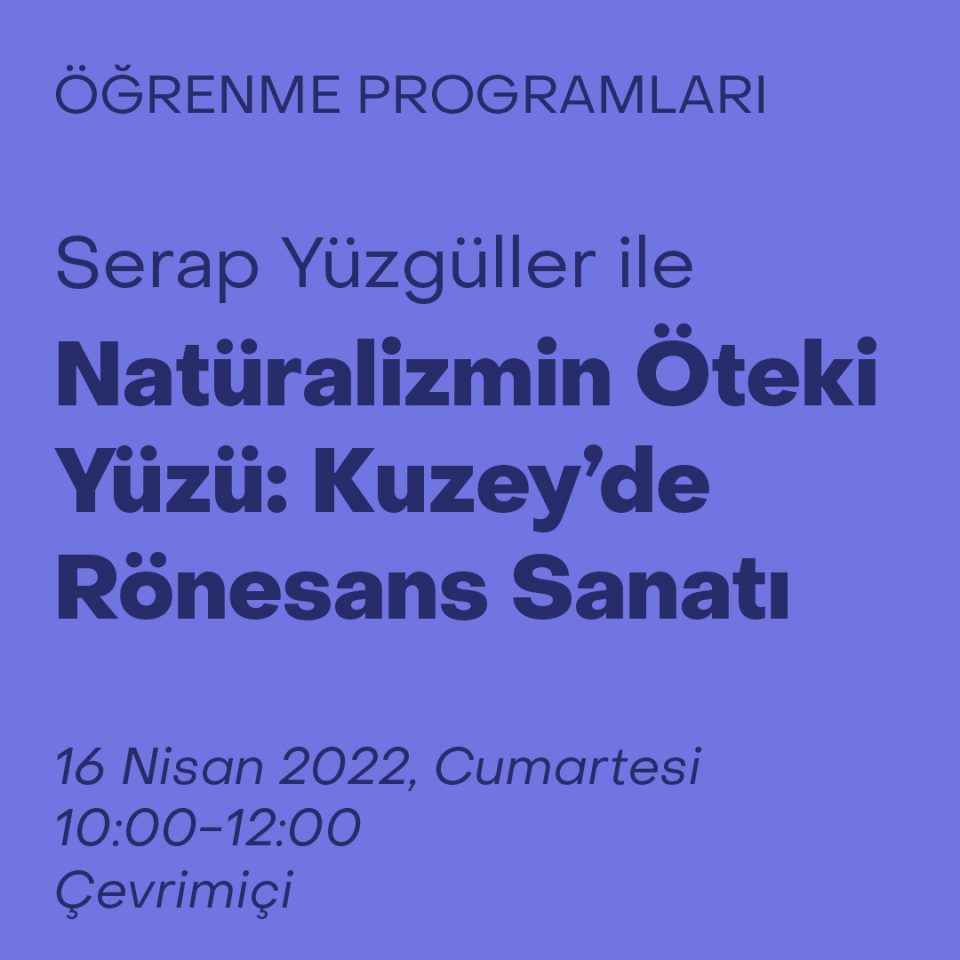 Natüralizmin Öteki Yüzü: Kuzey'de Rönesans Sanatı