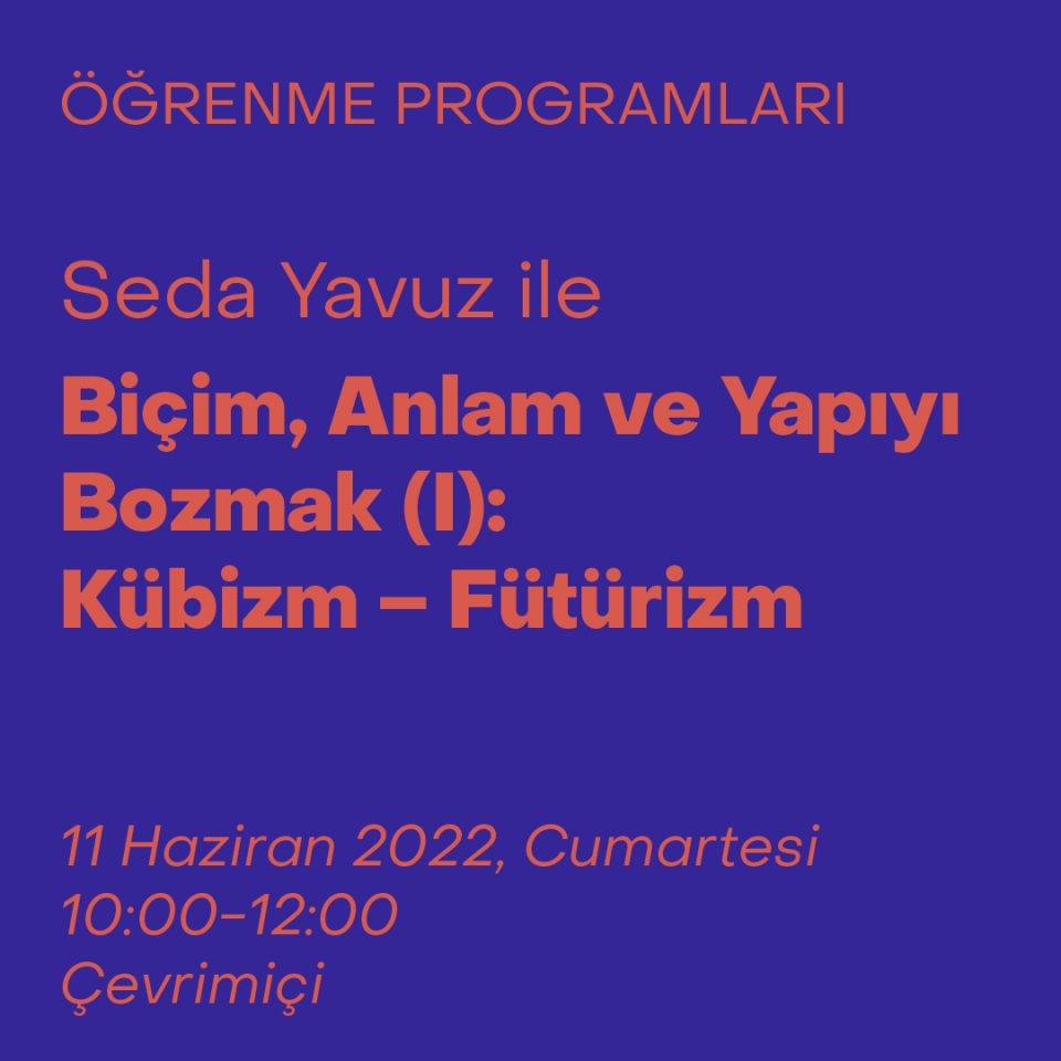 Biçim, Anlam ve Yapıyı Bozmak (I): Kübizm - Fütürizm