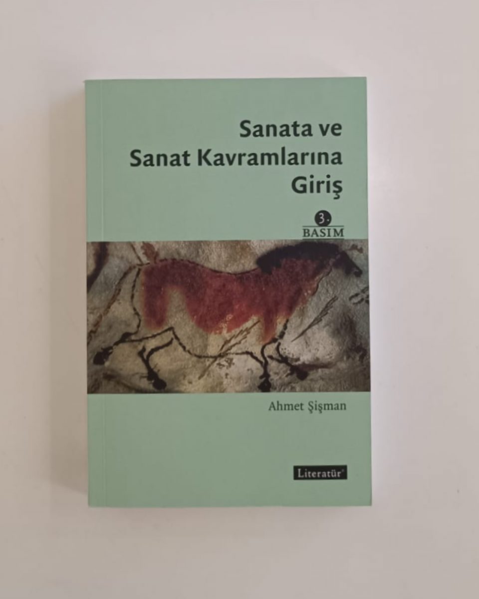Sanata ve Sanat Kavramlarına Giriş