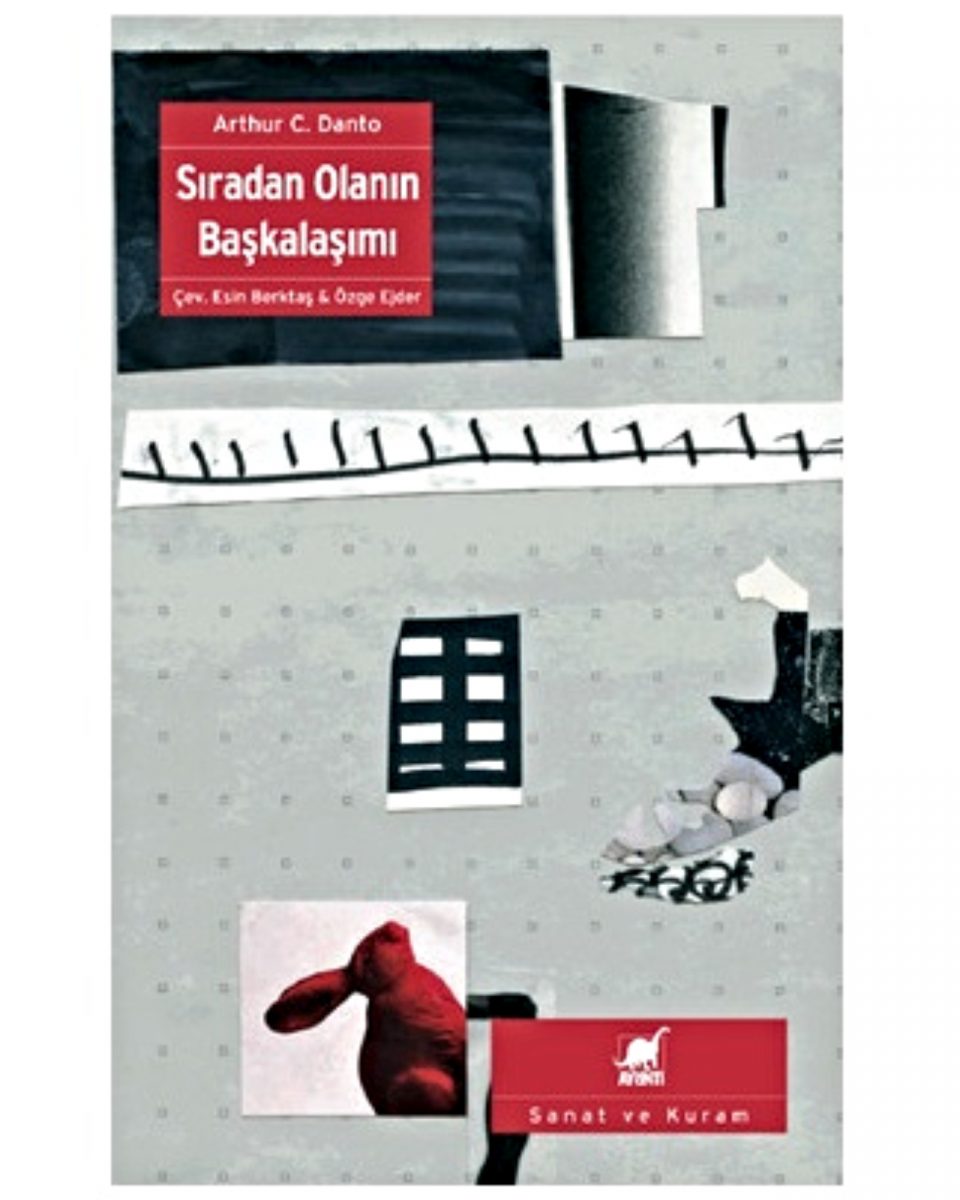 Sıradan Olanın Başkalaşımı