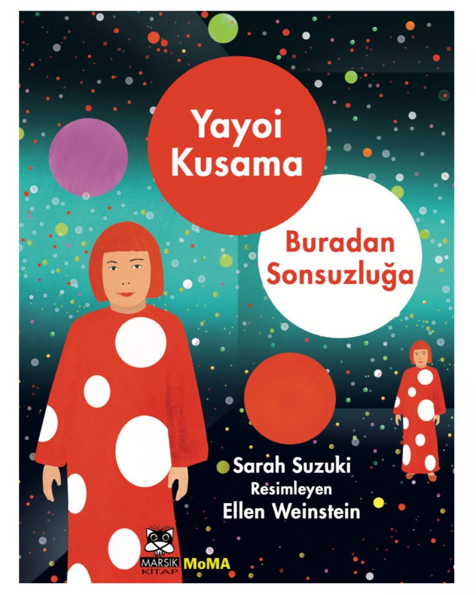 Yayoi Kusama - Buradan Sonsuzluğa